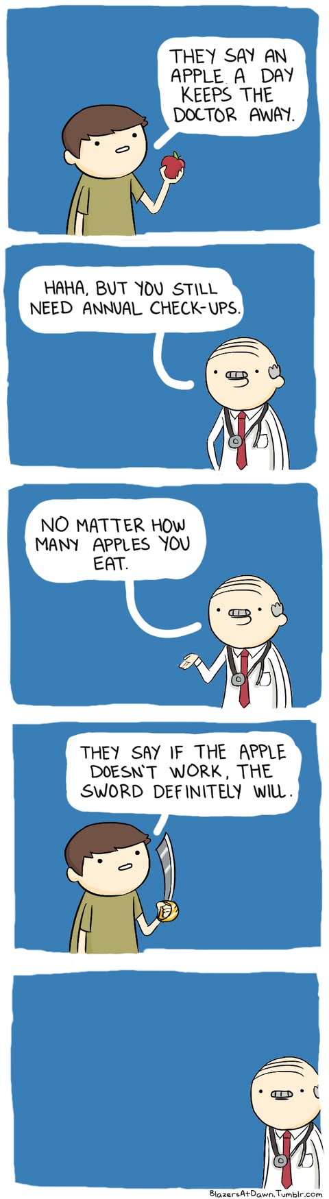 Apple-a-day comic: 'They say an apple a day keeps the doctor away... they say if the apple doesn't work, the sword definitely will.'